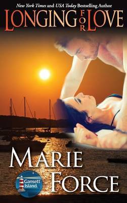 Longing for Love on Hardback by Marie Force