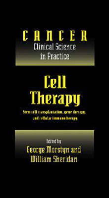 Cell Therapy: Stem Cell Transplantation, Gene Therapy, and Cellular Immunotherapy image