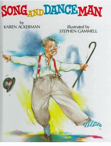 Song and Dance Man by Karen Ackerman image