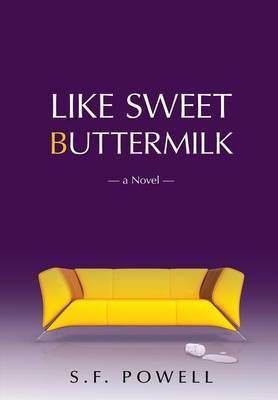 Like Sweet Buttermilk by S.F. Powell image