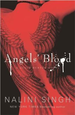 Angels' Blood (Guild Hunter #1) UK Ed. image