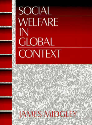 Social Welfare in Global Context by James O. Midgley image