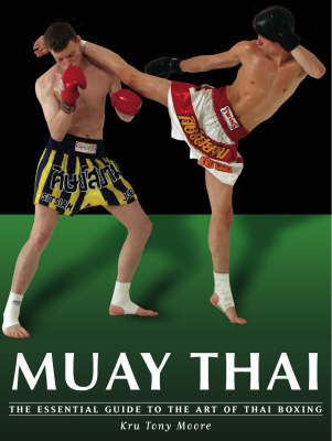 Muay Thai on Paperback by Tony Moore