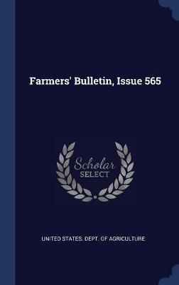 Farmers' Bulletin, Issue 565 on Hardback