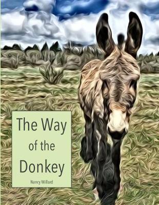 The Way of the Donkey by Nancy Willard image