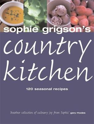 Sophie Grigson's Country Kitchen by Sophie Grigson image