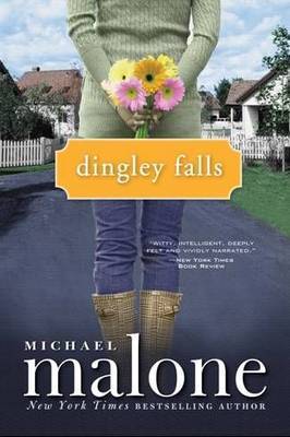 Dingley Falls on Paperback by Michael Malone