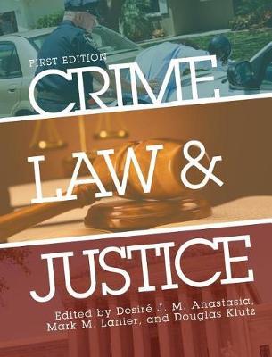 Crime, Law, and Justice by Desire' J M Anastasia image