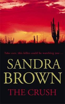The Crush by Sandra Brown image