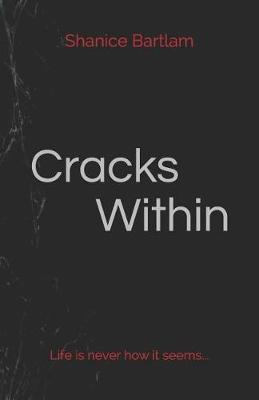 Cracks Within by Shanice Bartlam image
