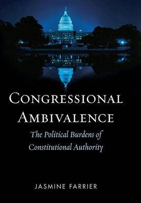 Congressional Ambivalence on Hardback by Jasmine Farrier