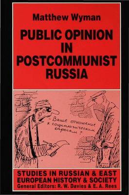 Public Opinion in Postcommunist Russia by Matthew Wyman image