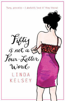 Fifty is Not a Four-letter Word by Linda Kelsey image