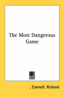 The Most Dangerous Game by Roger Connell image