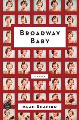 Broadway Baby by Alan Shapiro image