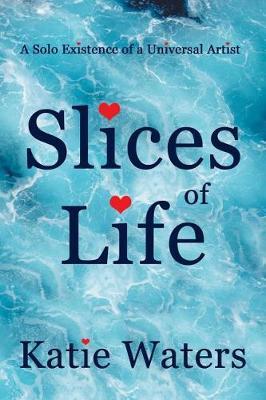 Slices of Life by Katie Waters image