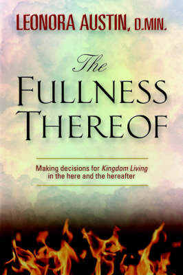 The Fullness Thereof by Leonora, C Austin image