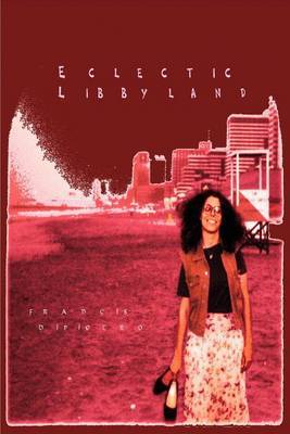Eclectic Libbyland by Francis DiPietro image