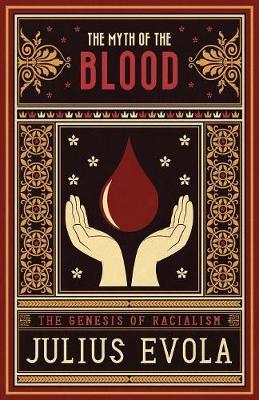 The Myth of the Blood by Julius Evola image