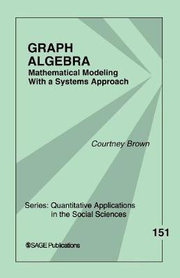 Graph Algebra by Courtney M. Brown