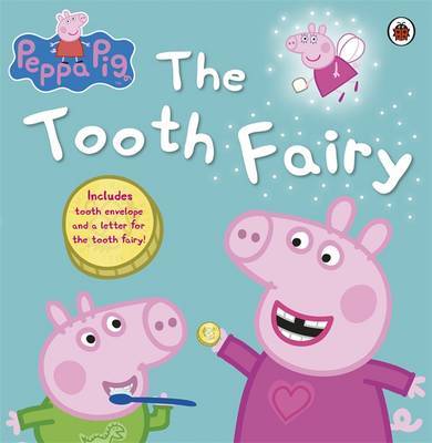 Peppa Pig: Peppa and the Tooth Fairy by Peppa Pig image