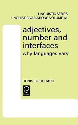 Adjectives, Number and Interfaces by Denis Bouchard image