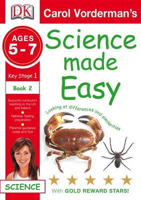 Science Made Easy Looking at Differences and Similarities: Bk. 2 by Carol Vorderman image