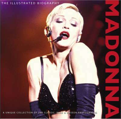 Madonna: Illustrated Biography by Marie Clayton image