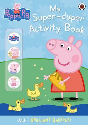 Peppa Pig: My Super-duper Activity Book by Ladybird image