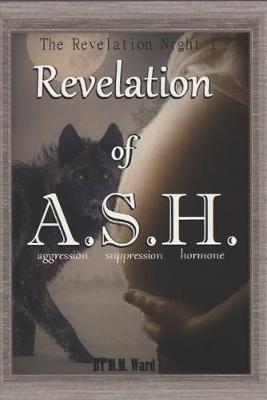 Revelation of A.S.H. by M M Ward image