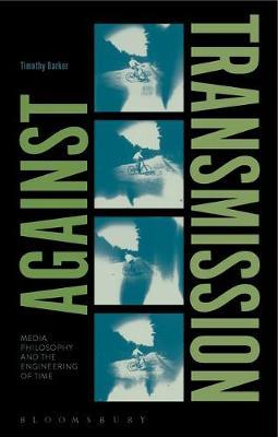Against Transmission by Timothy Barker image
