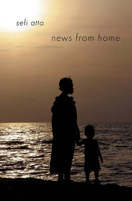 News from Home by Sefi Atta image