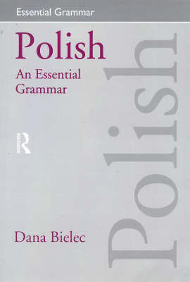 Polish: An Essential Grammar by Dana Bielec image