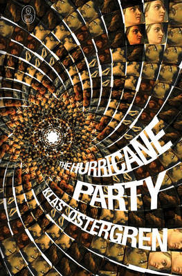 The Hurricane Party on Paperback by Klas Ostergren