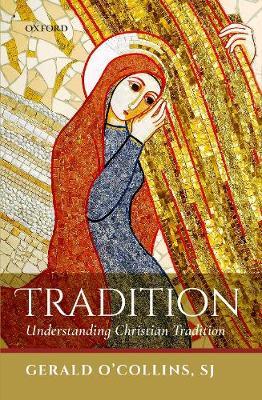 Tradition by Gerald O'Collins, Sj image