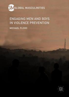 Engaging Men and Boys in Violence Prevention by Michael Flood image