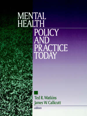 Mental Health Policy and Practice Today by Ted R. Watkins image
