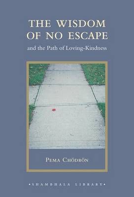 The Wisdom of No Escape by Pema Chodron image