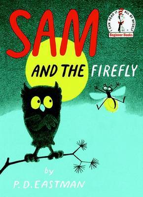 Sam and the Firefly on Hardback by P.D. Eastman