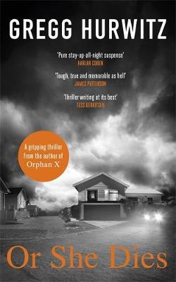 Or She Dies by Gregg Hurwitz image