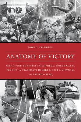 Anatomy of Victory by John D. Caldwell image