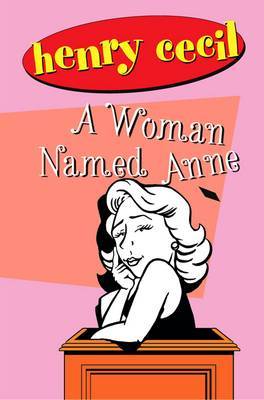 A Woman Named Anne by Henry Cecil image