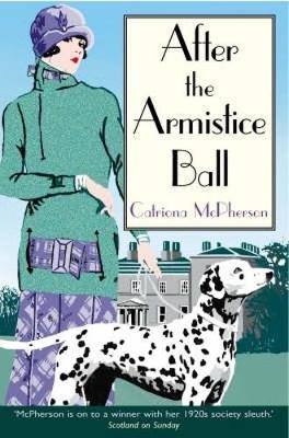 After the Armistice Ball by Catriona McPherson image