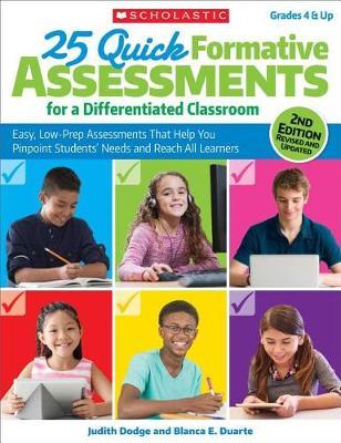 25 Quick Formative Assessments for a Differentiated Classroom by Judith Dodge image