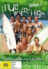 Blue Water High - Vol. 3: Episodes 14-19 on DVD Blue Water High - Vol. 3: Episodes 14-19 on DVD