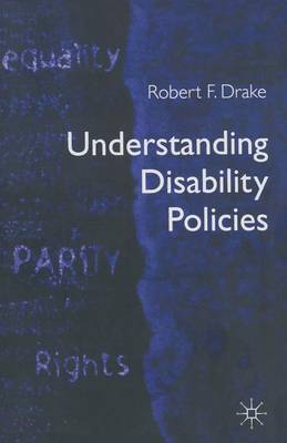 Understanding Disability Policies by Robert F. Drake image