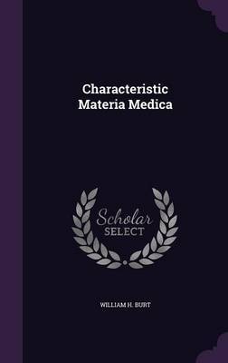 Characteristic Materia Medica by William H Burt image