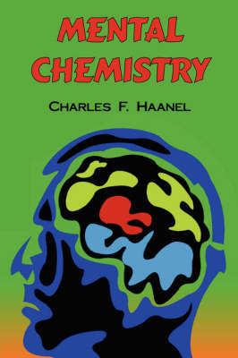 Mental Chemistry by Charles F Haanel image