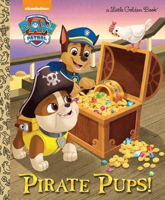 Pirate Pups! (Paw Patrol) on Hardback by Golden Books