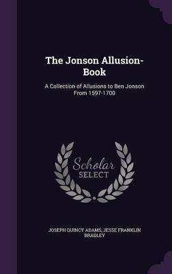The Jonson Allusion-Book by Joseph Quincy Adams image